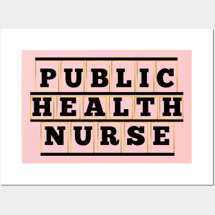 Public Health Nurse Posters and Art